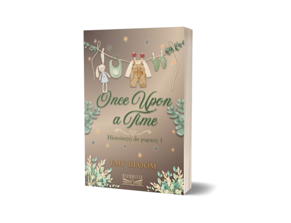 Once Upon a Time  – tome 1 des Histoires de Papa(s)